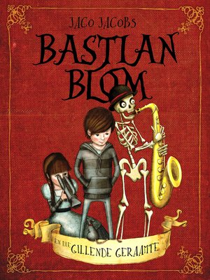cover image of Bastian Blom en die gillende geraamte